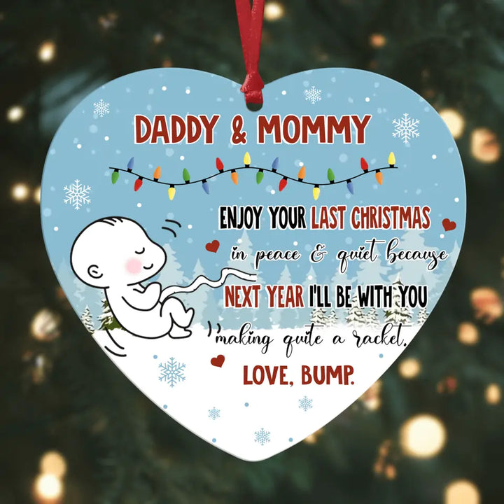 Personalized Aluminium Ornament - Gift For Dad & Mom - Next Year I'll Be With You