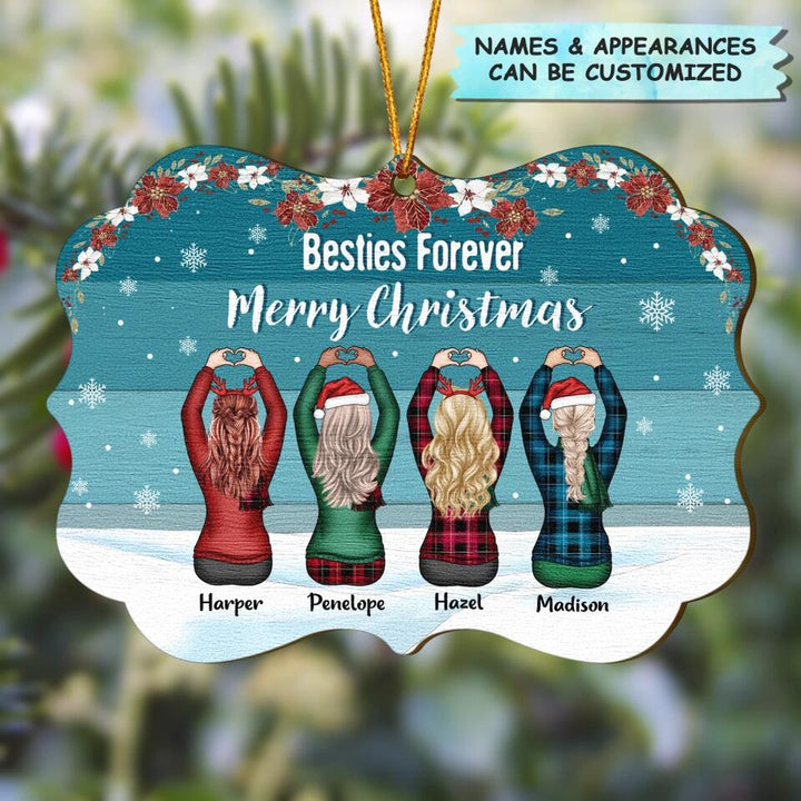 Personalized Wood Ornament - Gift For Friend - Besties Forever Merry Christmas