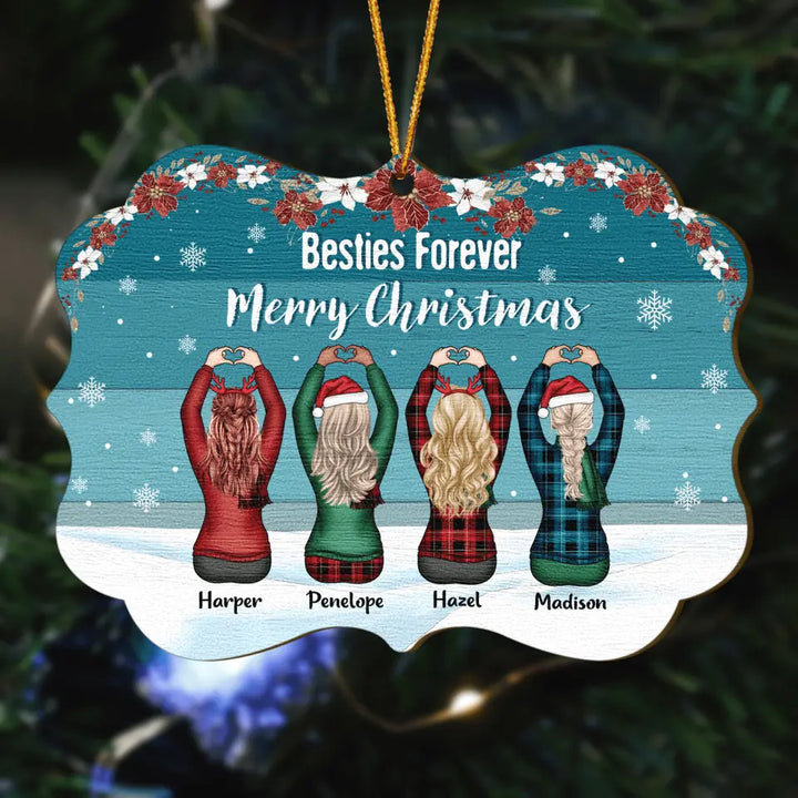 Personalized Wood Ornament - Gift For Friend - Besties Forever Merry Christmas