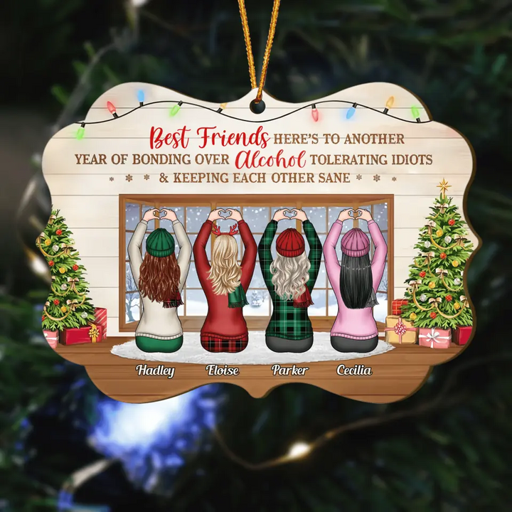 Personalized Wood Ornament - Gift For Bestie - Here's To Another Year Of Bonding Over Alcohol