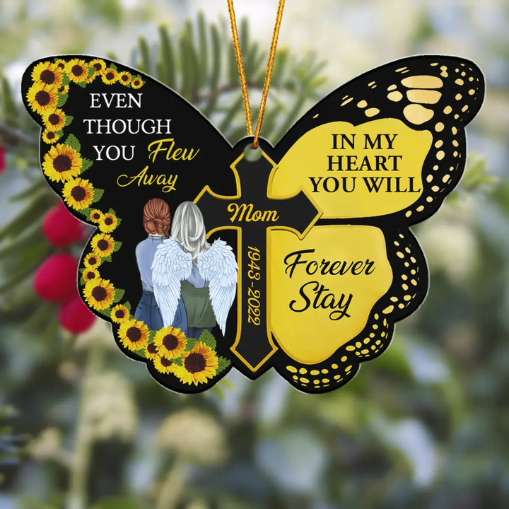 Personalized Mica Ornament - Gift For Family Member - Even Though You Flew Away