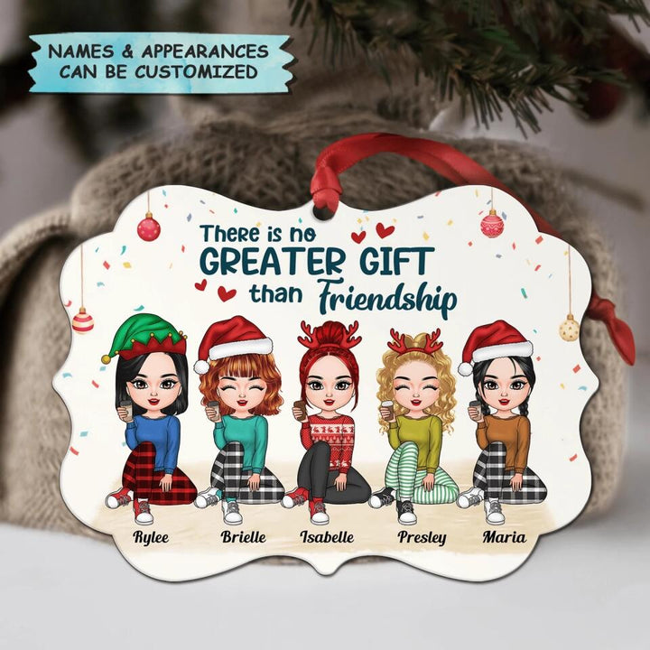 Personalized Aluminium Ornament - Gift For Friends - There Is No Greater Gift Than Friendship