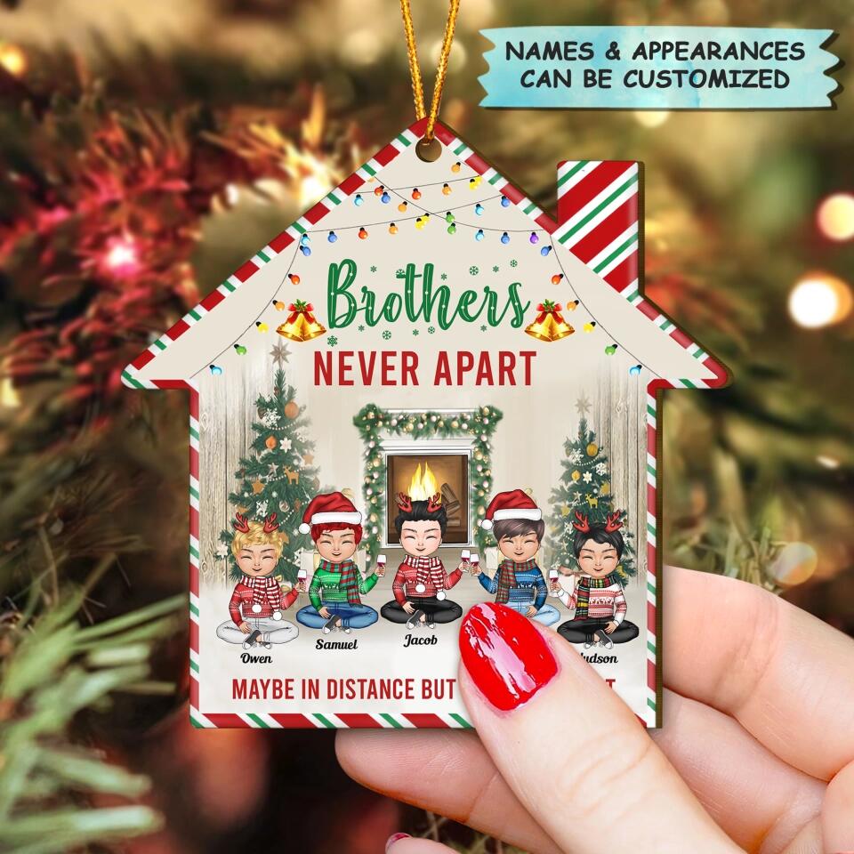Personalized Wood Ornament - Gift For Brother -  Brothers Never Apart