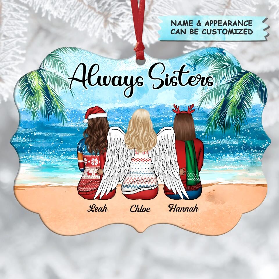 Personalized Aluminium Ornament - Gift For Friend - Always Sisters