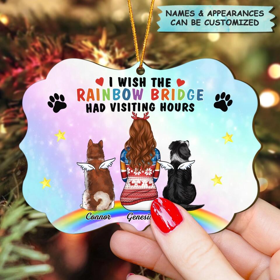 Personalized Wood Ornament - Gift For Dog Lover - I Wish The Rainbow Bridge Had Visiting Hours