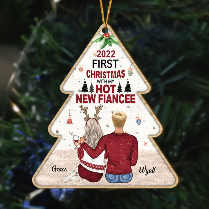 Personalized Wood Ornament - Gift For Couple - First Christmas With My Hot New Fiancée