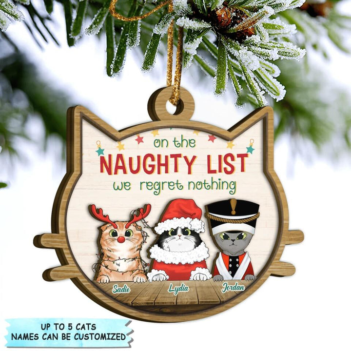 Personalized Layer Wood Ornament - Gift For Cat Lover - On The Naughty List We Regret Nothing