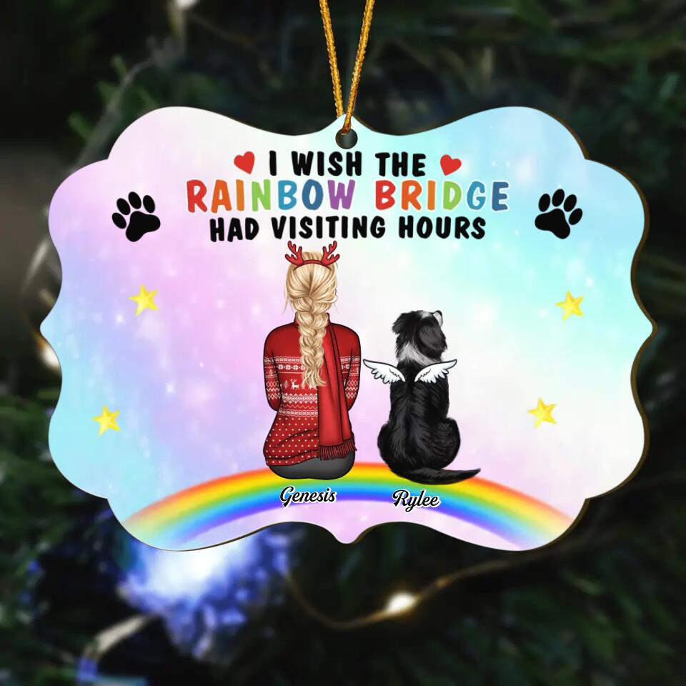 Personalized Wood Ornament - Gift For Dog Lover - I Wish The Rainbow Bridge Had Visiting Hours