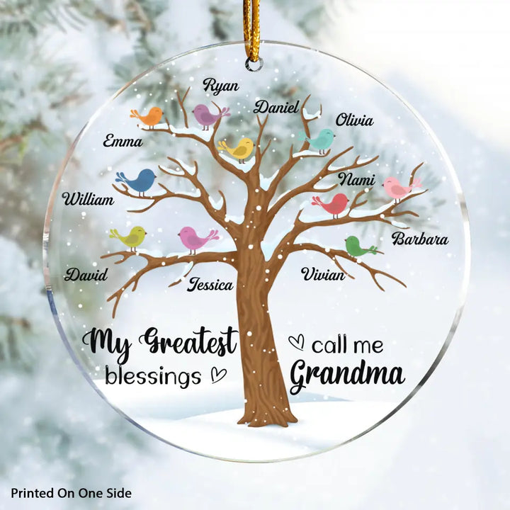 Personalized Mica Ornament - Gift For Grandma - My Greatest Blessings Call Me Grandma