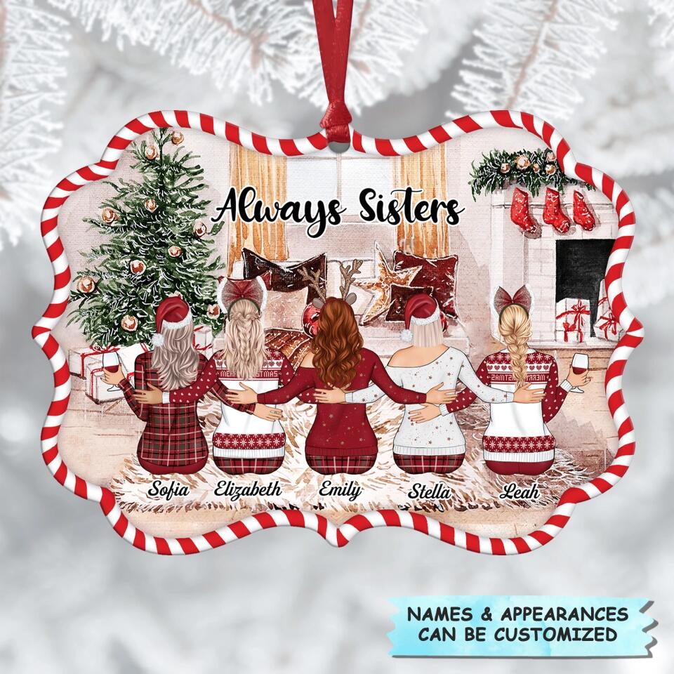 Personalized Aluminium Ornament - Gift For Sister - Always Sisters