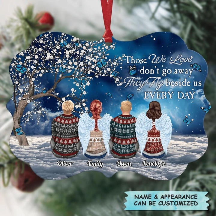 Personalized Aluminium Ornament - Gift For Family - Those We Love Don't Go Away