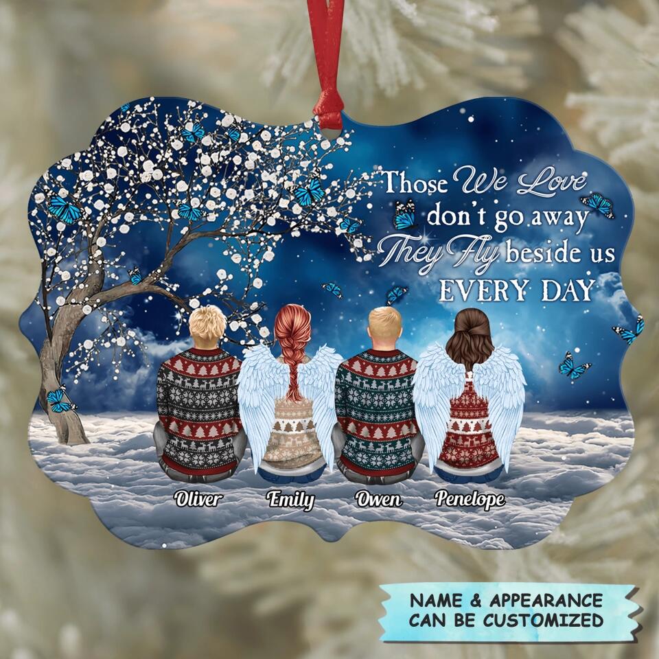 Personalized Aluminium Ornament - Gift For Family - Those We Love Don't Go Away