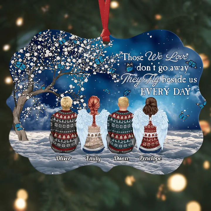 Personalized Aluminium Ornament - Gift For Family - Those We Love Don't Go Away