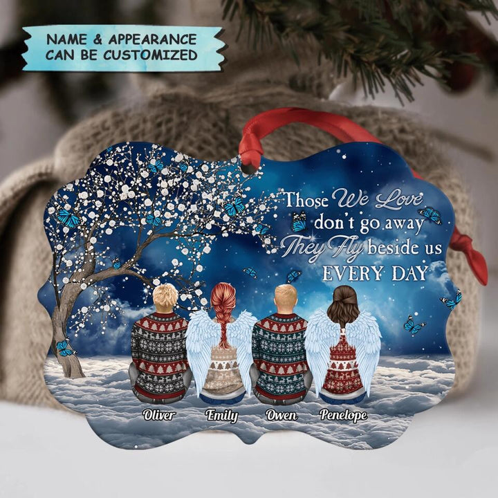 Personalized Aluminium Ornament - Gift For Family - Those We Love Don't Go Away