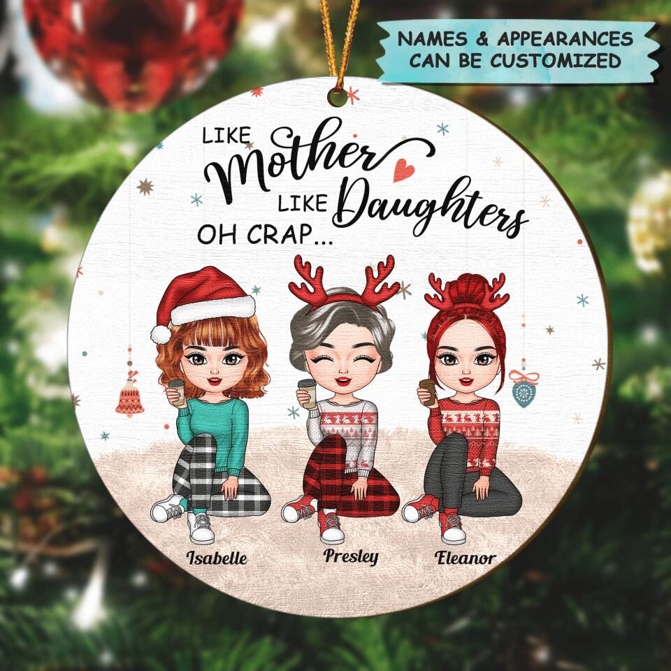 Personalized Wood Ornament - Gift For Mom - Like Mother Like Daughter