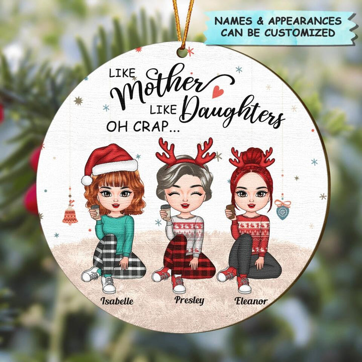 Personalized Wood Ornament - Gift For Mom - Like Mother Like Daughter