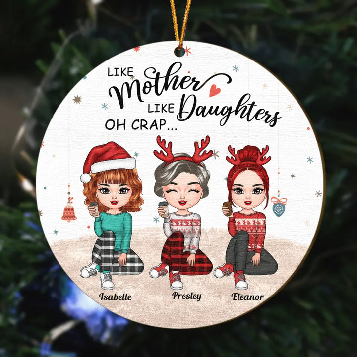 Personalized Wood Ornament - Gift For Mom - Like Mother Like Daughter