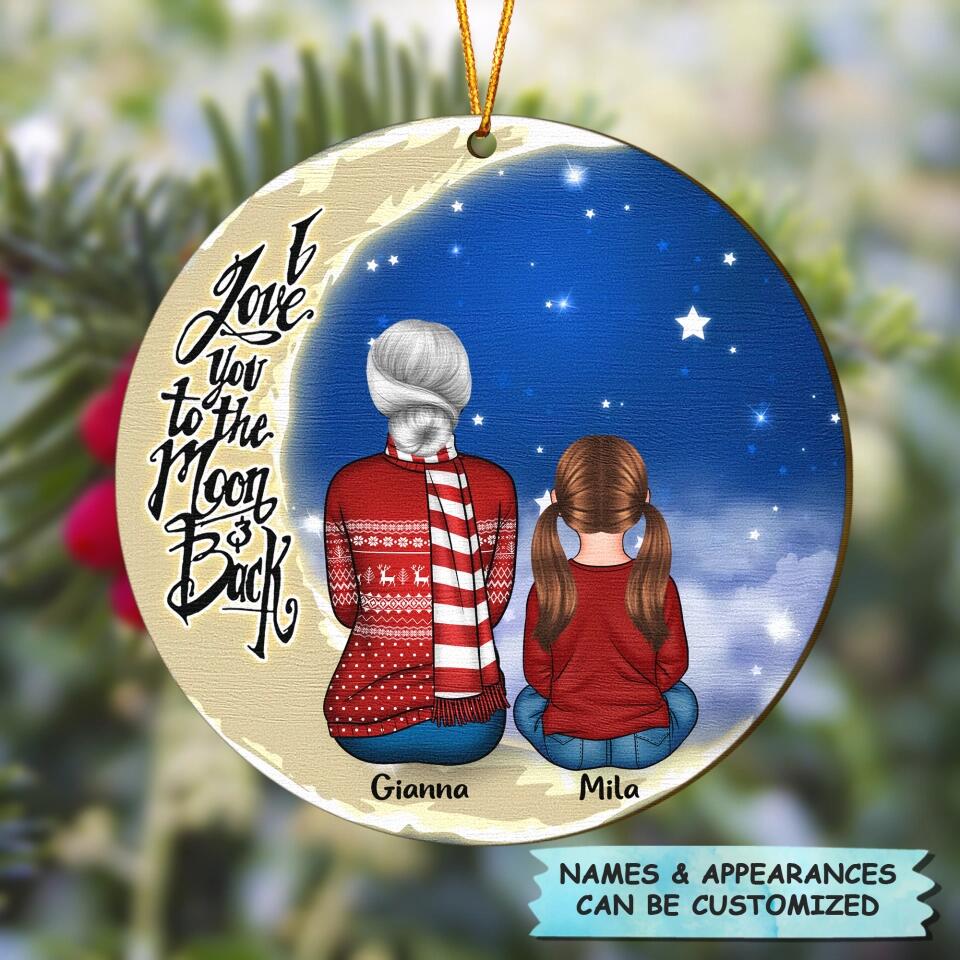 I Love You To The Moon And Back - Personalized Wood Ornament - Christmas Gift For Grandma
