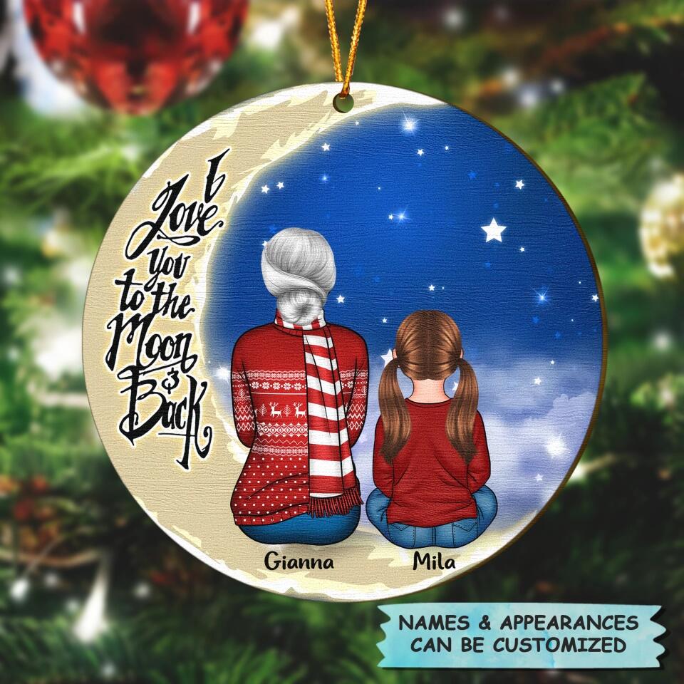 I Love You To The Moon And Back - Personalized Wood Ornament - Christmas Gift For Grandma