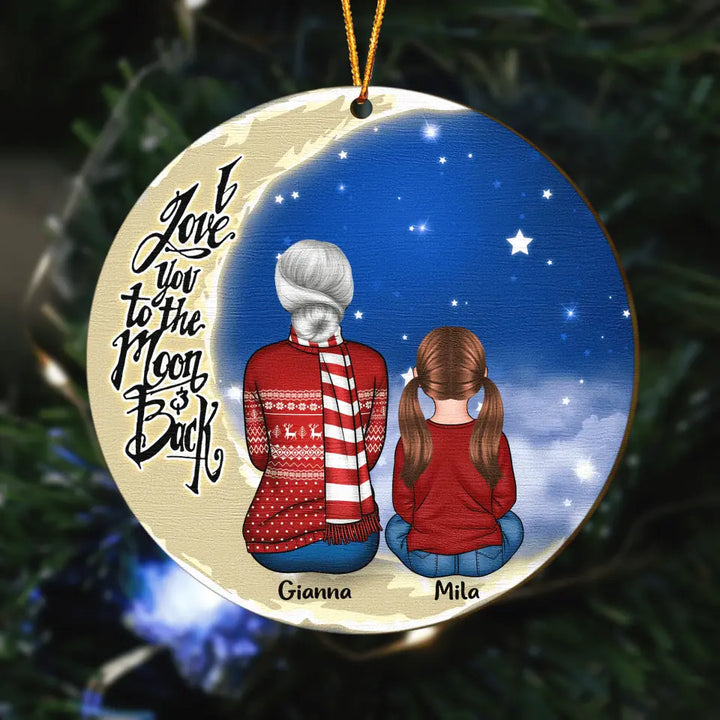 I Love You To The Moon And Back - Personalized Wood Ornament - Christmas Gift For Grandma