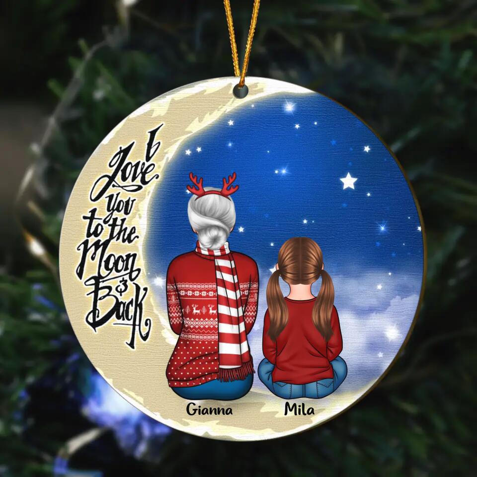 I Love You To The Moon And Back - Personalized Wood Ornament - Christmas Gift For Grandma