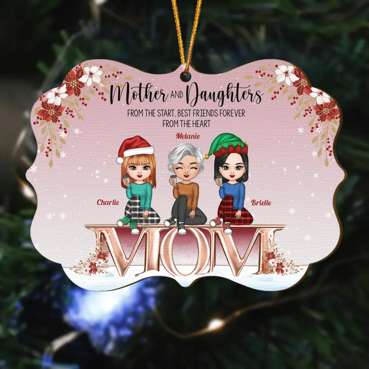 Personalized Wood Ornament - Gift For Mom - Mother And Daughters From The Start