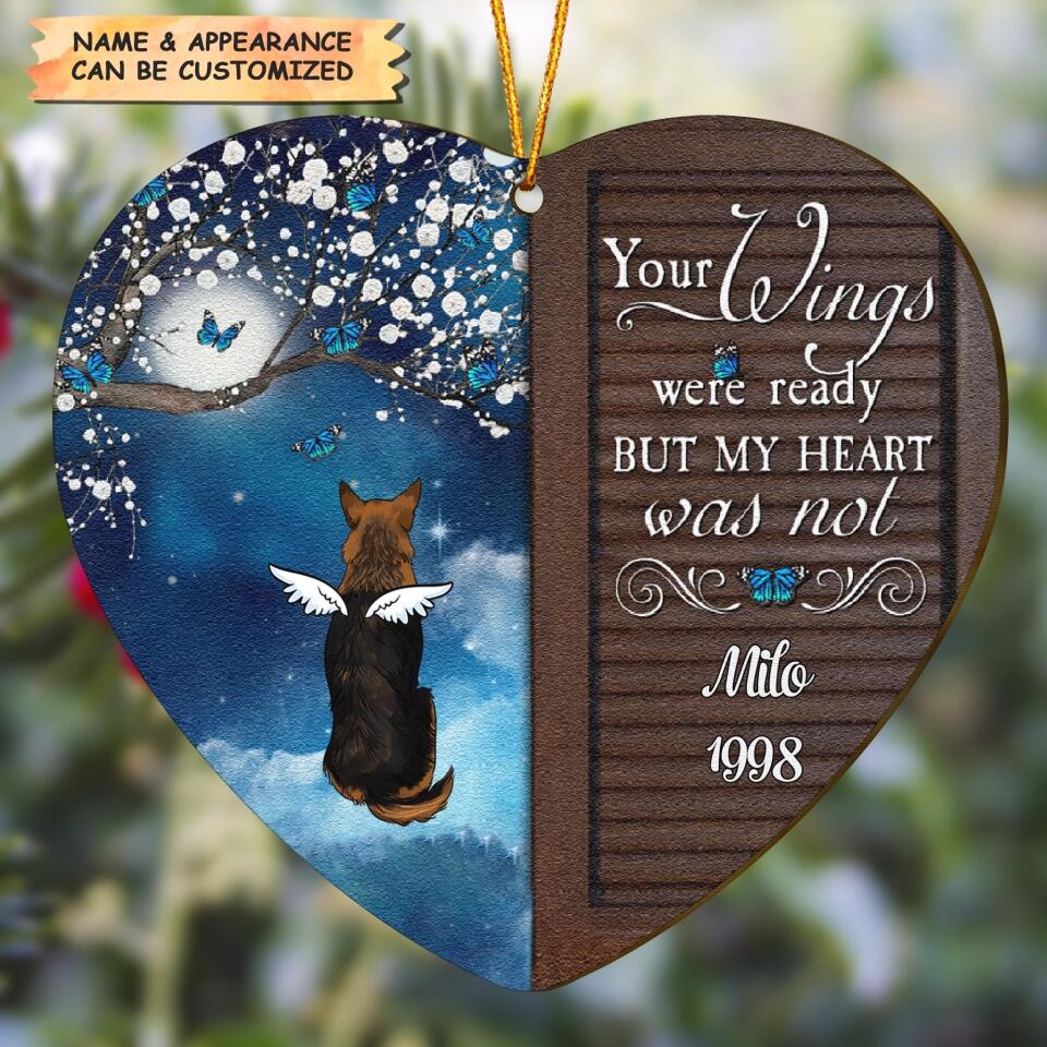 Personalized Wood Ornament - Gift For Dog Lover - Your Wings Were Ready
