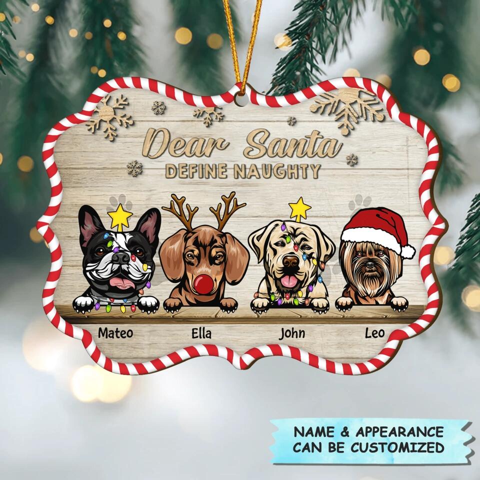 Personalized Wood Ornament - Gift For Dog Lover - Dear Santa, Define Naughty