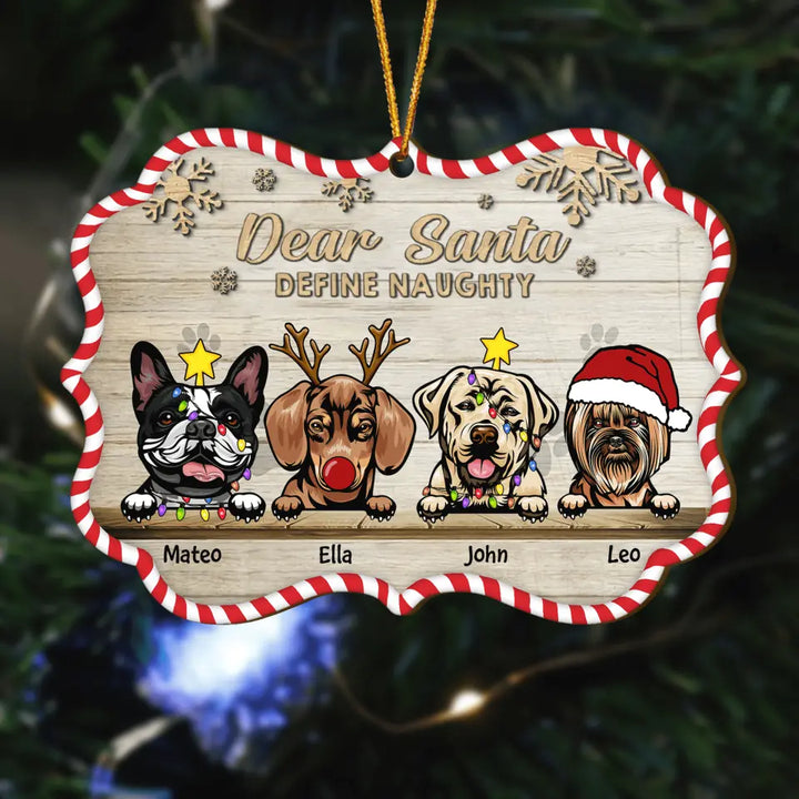 Personalized Wood Ornament - Gift For Dog Lover - Dear Santa, Define Naughty