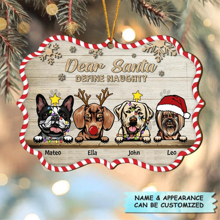 Personalized Wood Ornament - Gift For Dog Lover - Dear Santa, Define Naughty