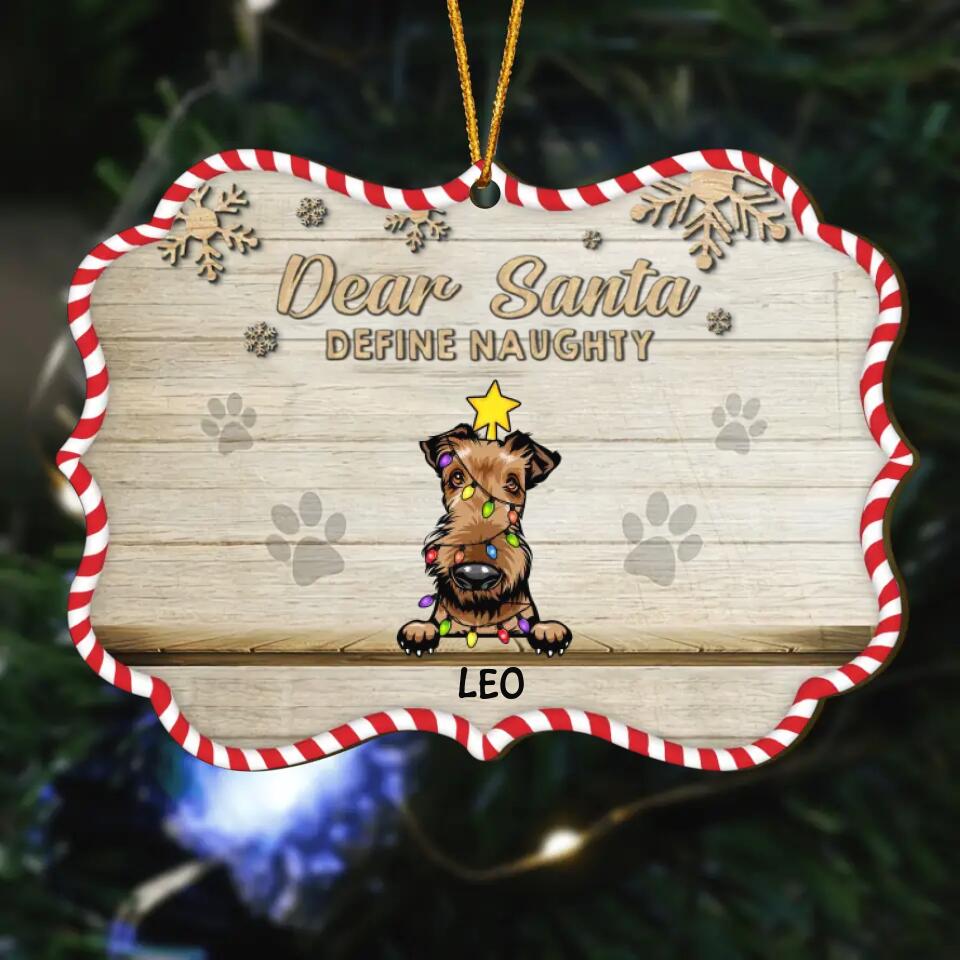 Personalized Wood Ornament - Gift For Dog Lover - Dear Santa, Define Naughty