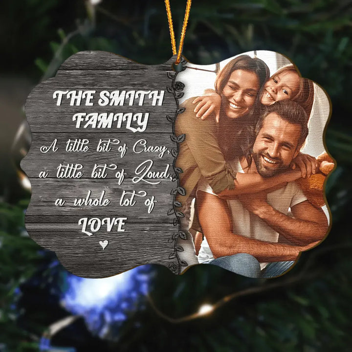 Personalized Photo Wood Ornament - Gift For Family - Family, A Whole Lot Of Love