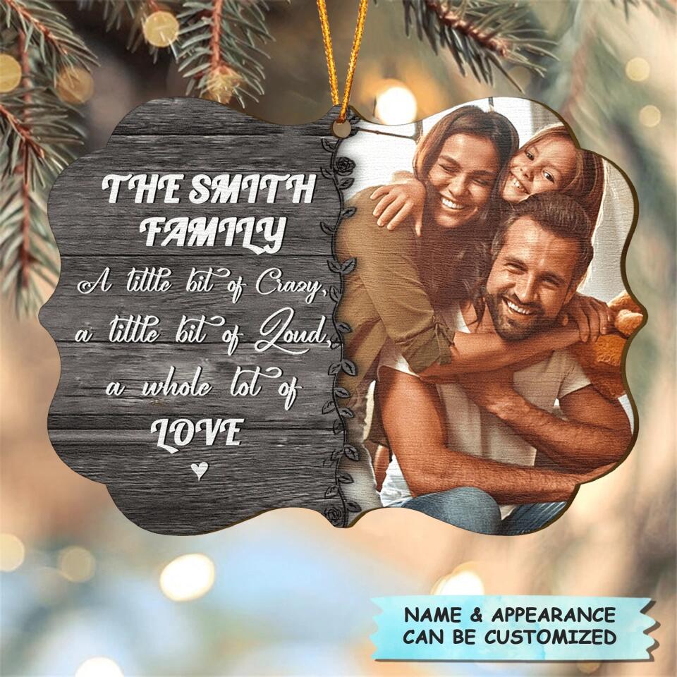 Personalized Photo Wood Ornament - Gift For Family - Family, A Whole Lot Of Love