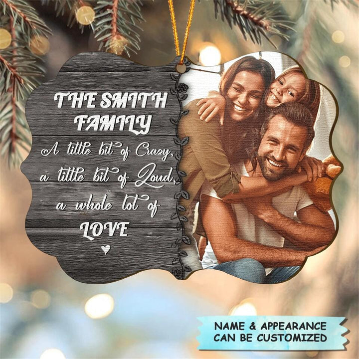 Personalized Photo Wood Ornament - Gift For Family - Family, A Whole Lot Of Love