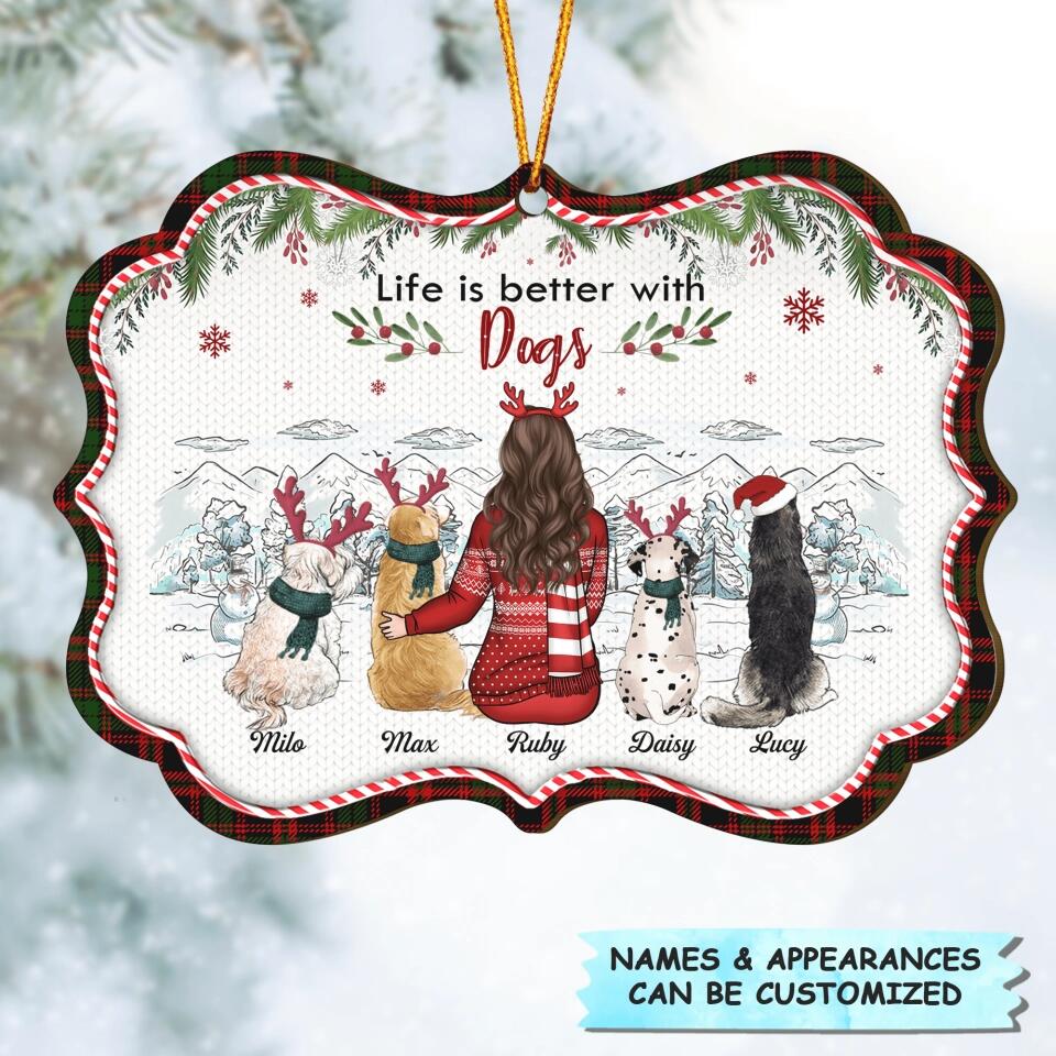 Personalized Wood Ornament - Gift For Dog Lover - Life Is Better With Dogs