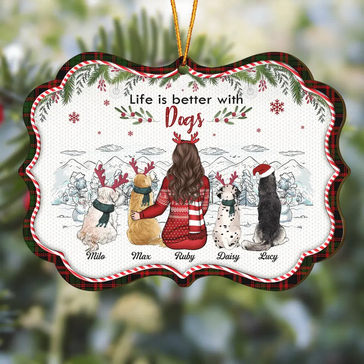 Personalized Wood Ornament - Gift For Dog Lover - Life Is Better With Dogs