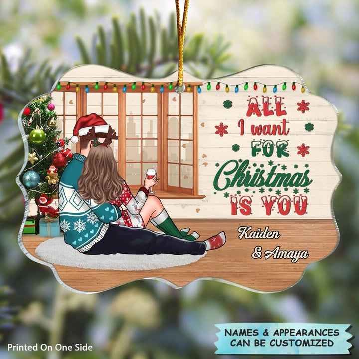 Personalized Mica Ornament - Gift For Couple - All I Want For Christmas Is You