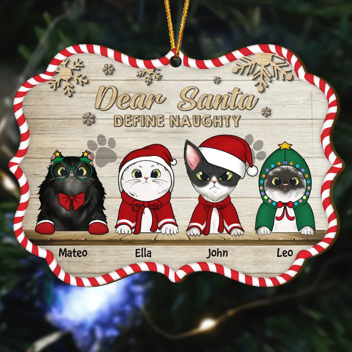 Personalized Wood Ornament - Gift For Cat Lover - Dear Santa Define Naughty