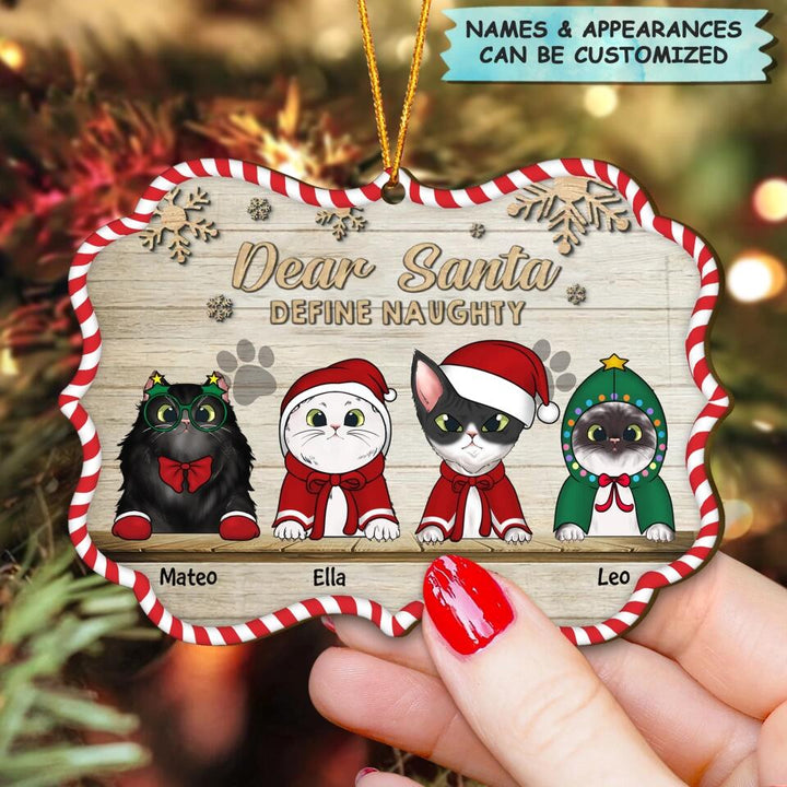 Personalized Wood Ornament - Gift For Cat Lover - Dear Santa Define Naughty