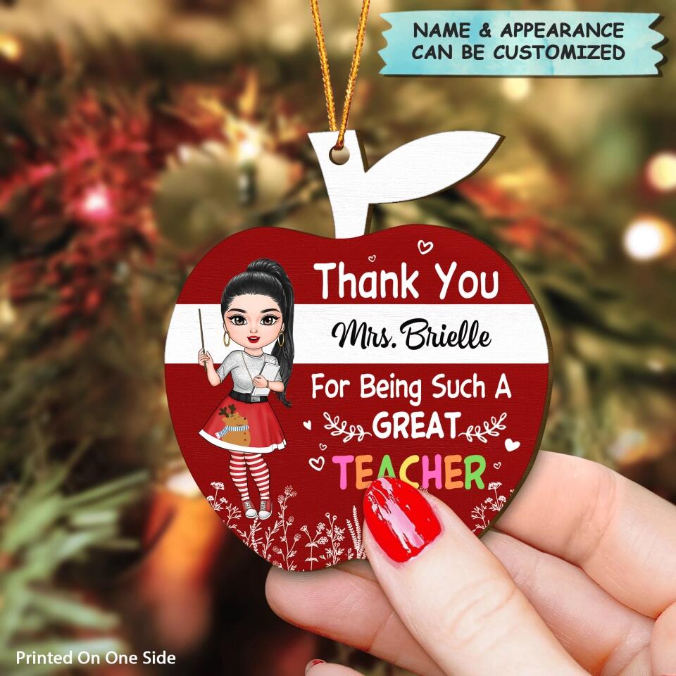 Personalized Wood Ornament - Gift For Teacher - Thank You For Being Such A Great Teacher