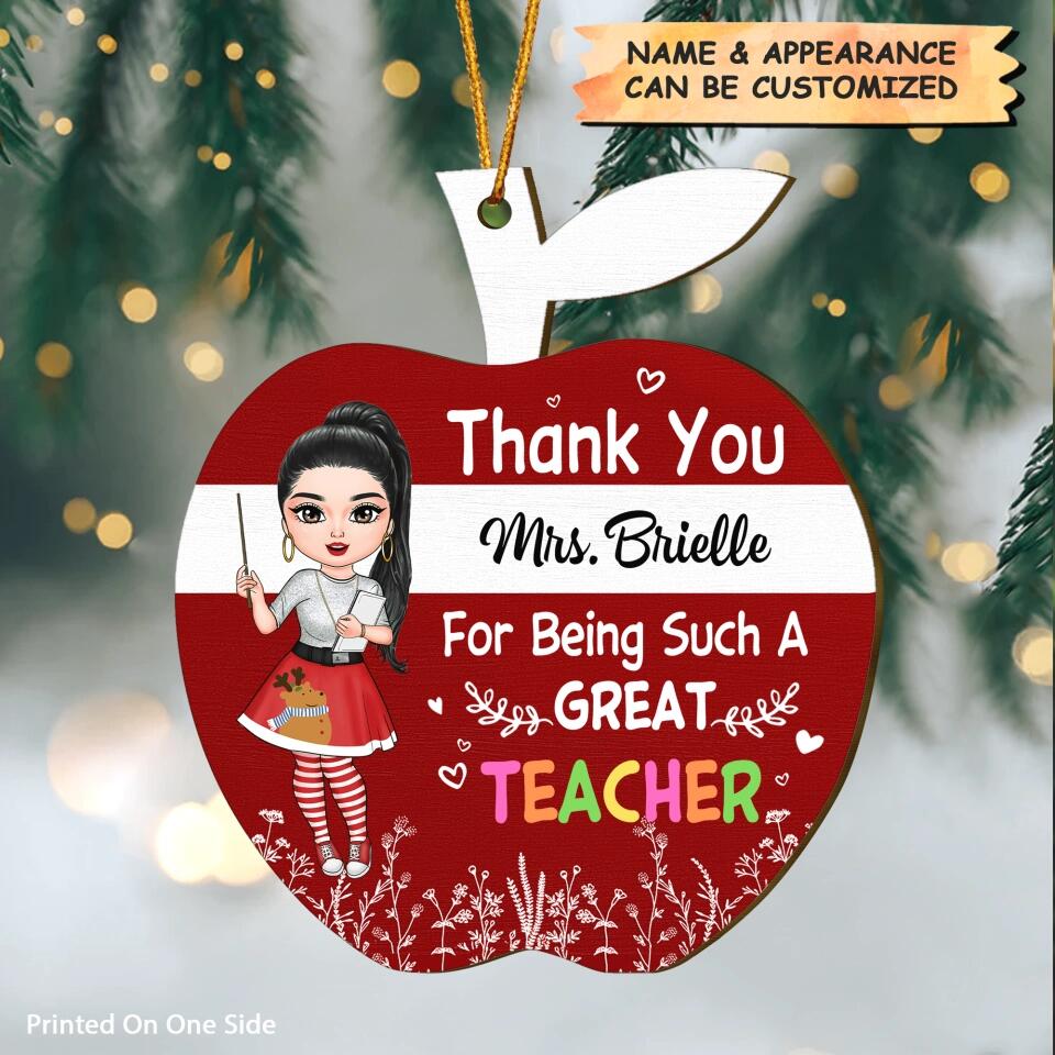 Personalized Wood Ornament - Gift For Teacher - Thank You For Being Such A Great Teacher