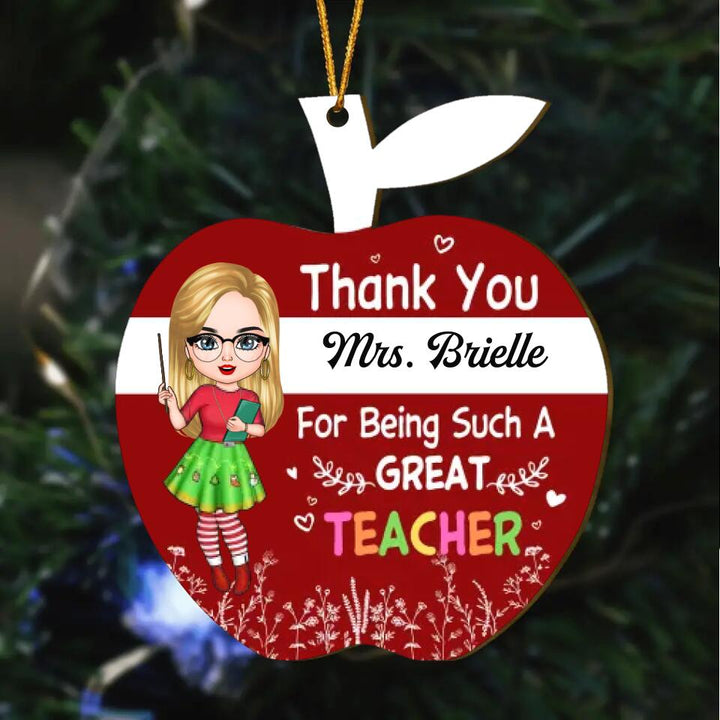 Personalized Wood Ornament - Gift For Teacher - Thank You For Being Such A Great Teacher