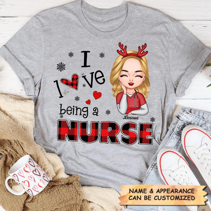 Personalized T-shirt - Gift For Nurse - I Love Being A Nurse Christmas