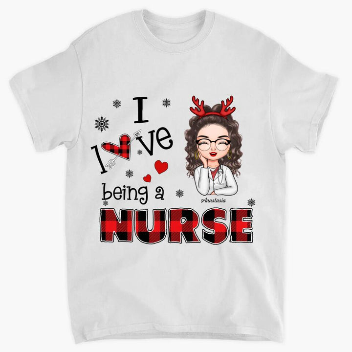 Personalized T-shirt - Gift For Nurse - I Love Being A Nurse Christmas