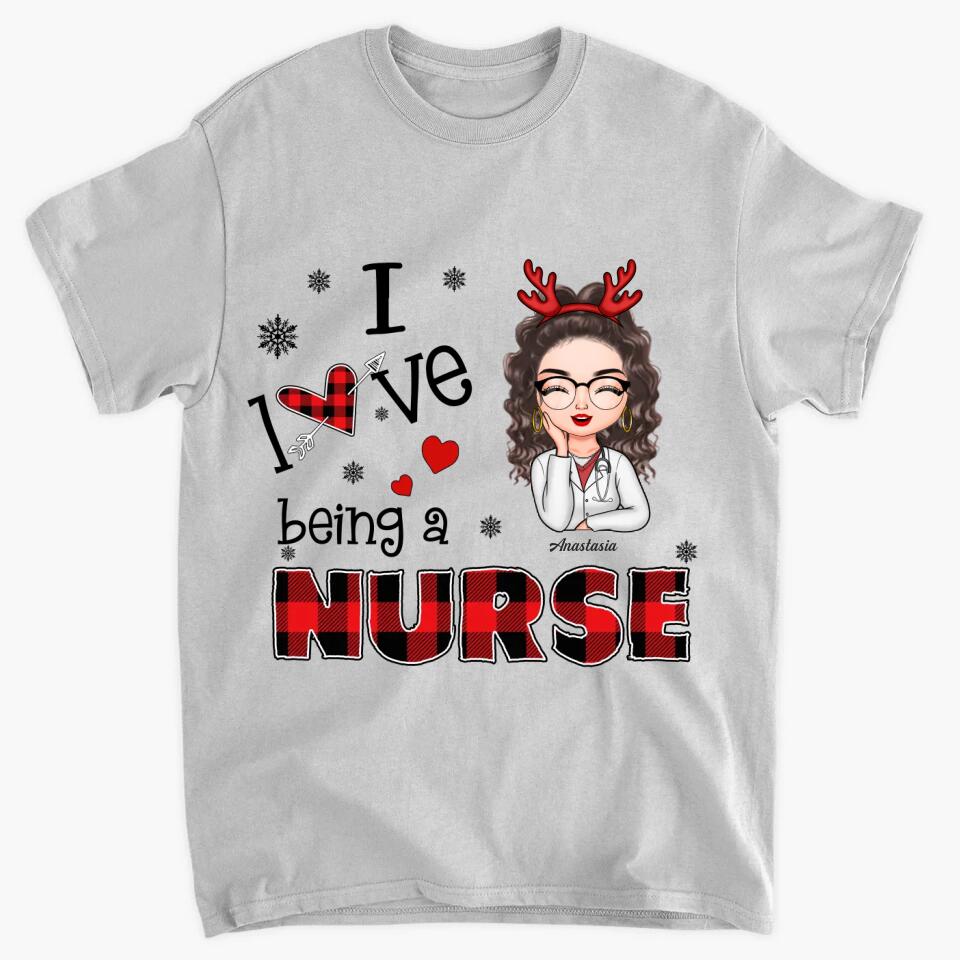 Personalized T-shirt - Gift For Nurse - I Love Being A Nurse Christmas