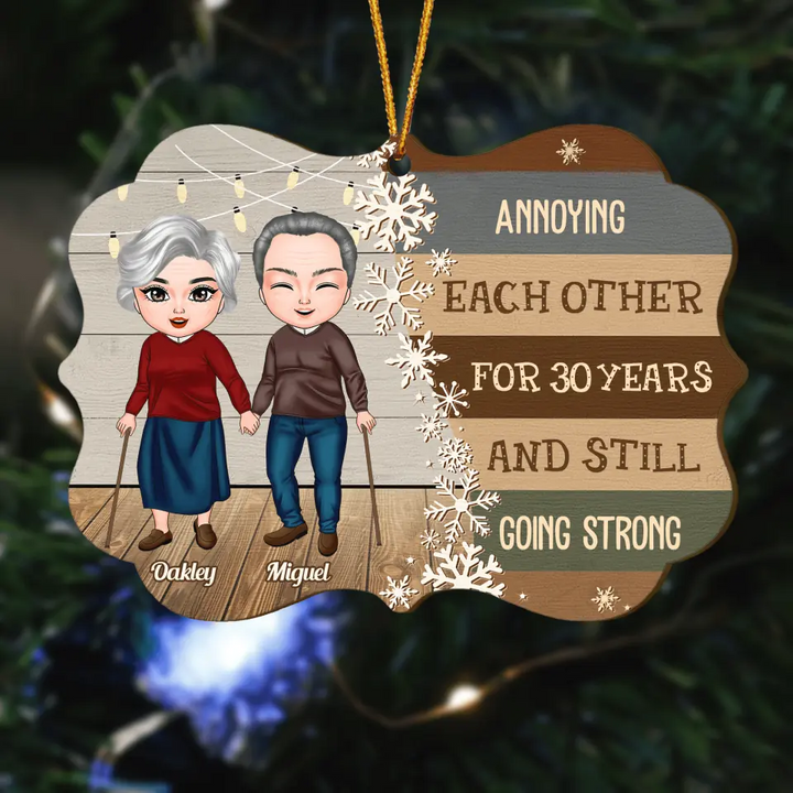 Personalized Wood Ornament - Gift For Couple - Annoying Each Other For 30 Years And Still Go Strong