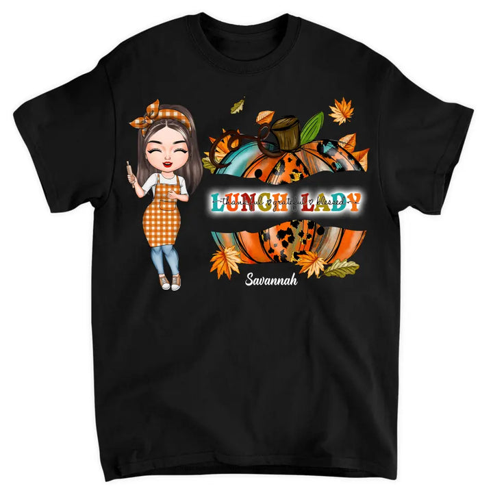 Personalized T-shirt - Gift For Lunch Lady - Thankful Grateful Blessed Thanksgiving