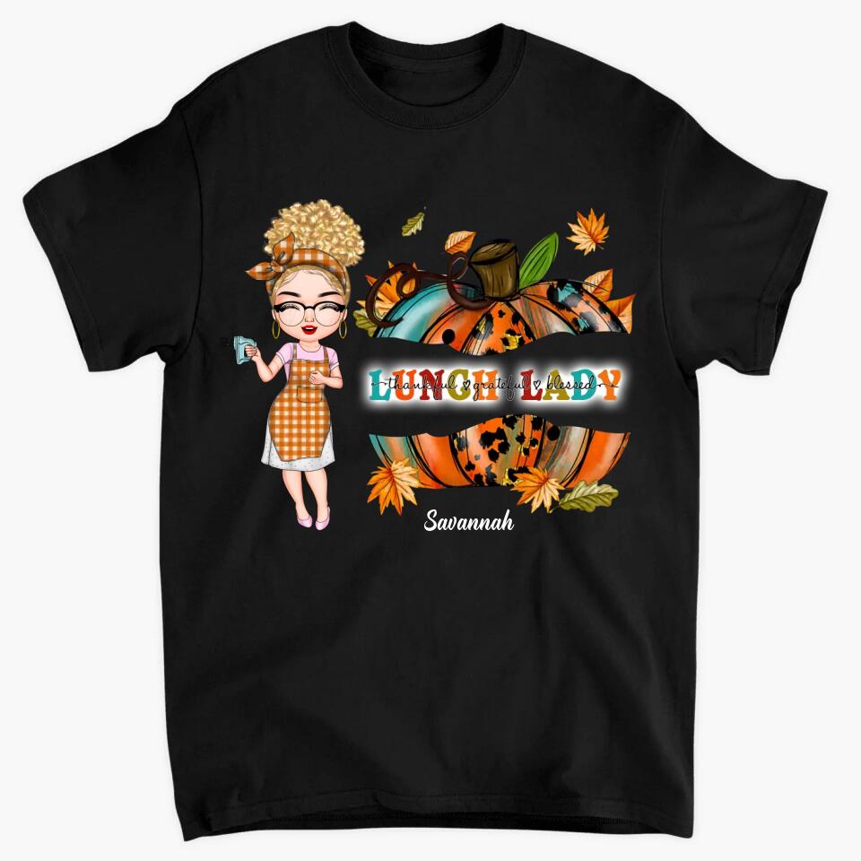 Personalized T-shirt - Gift For Lunch Lady - Thankful Grateful Blessed Thanksgiving