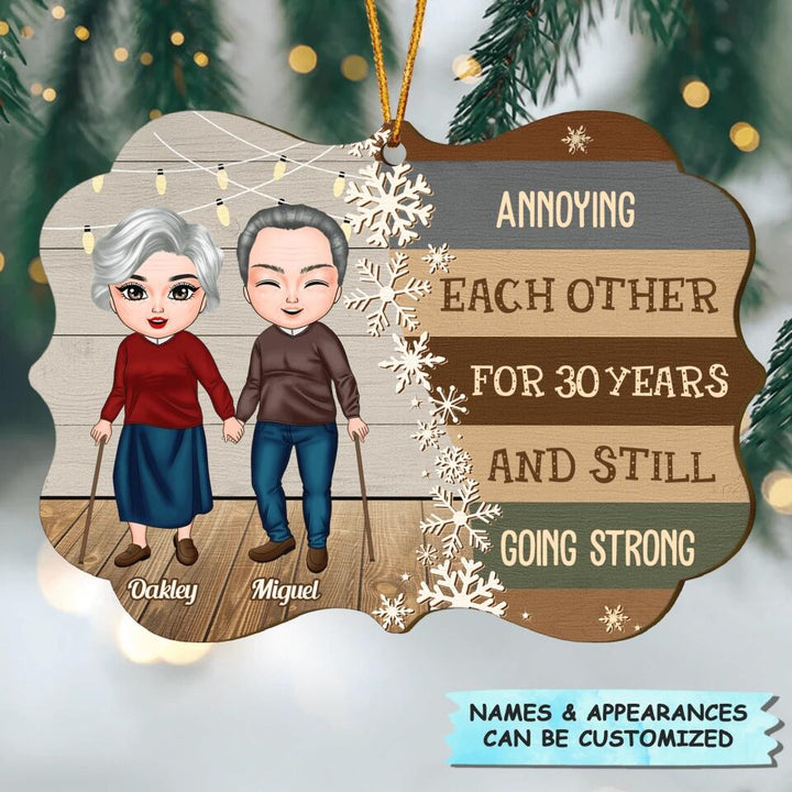 Personalized Wood Ornament - Gift For Couple - Annoying Each Other For 30 Years And Still Go Strong
