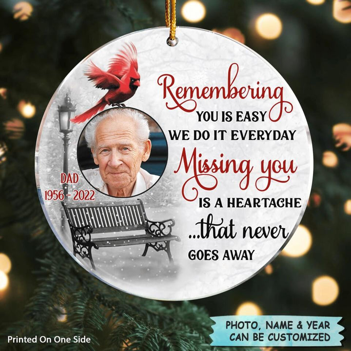 Personalized Photo Mica Ornament - Gift For Family Member - Remembering You Is Easy Memorial